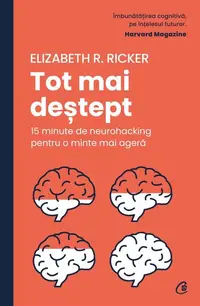 Tot mai deștept - Paperback brosat - Elizabeth R. Ricker