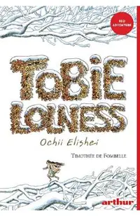 Ochii Elishei. Seria Tobie Lolness Vol.2