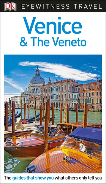 DK Eyewitness Travel - Venice and the Veneto