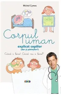 Corpul uman explicat copiilor