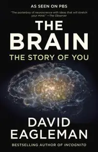 The Brain: The Story of You
