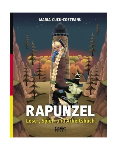 Rapunzel. Lese-, Spiel- und Arbeitsbuch - Paperback brosat - Maria Cucu-Costeanu