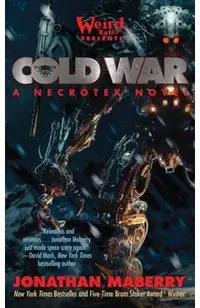 Cold War: A Necrotek Novel