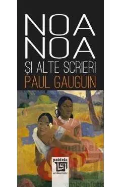 Noa-Noa si alte scrieri