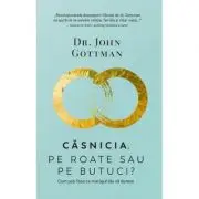 Casnicia, pe roate sau pe butuci? Cum poti face ca mariajul tau sa dureze