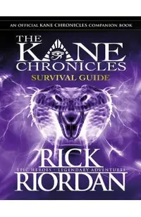 Kane Chronicles: Survival Guide