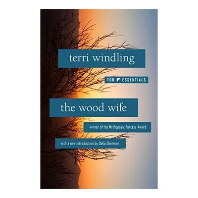 The Wood Wife