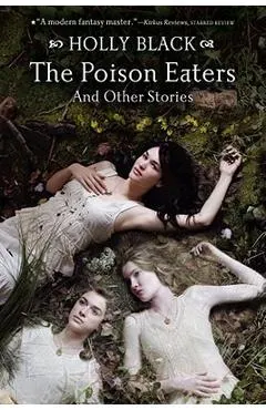 The Poison Eaters: And Other Stories