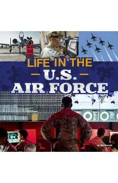 Life in the U.S. Air Force