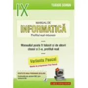 INFORMATICA, Manual pentru clasa a 9-a Intensiv sau clasa a 10-a Real. Pascal