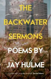 The Backwater Sermons