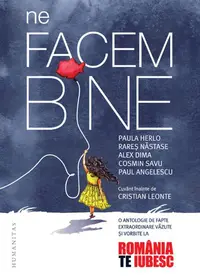 Ne facem bine - Paperback brosat - Alex Dima, Cosmin Savu, Paul Angelescu, Paula Herlo, Rareș Năstase