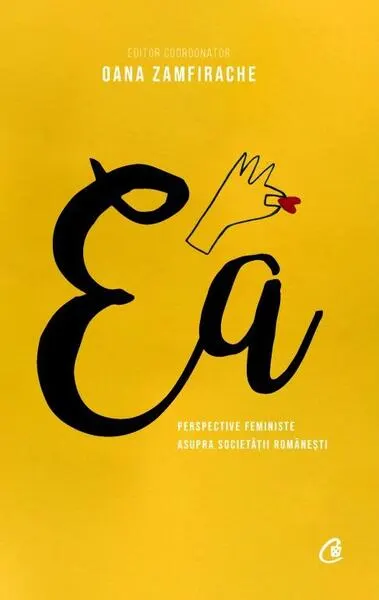 Ea - Paperback brosat - Oana Zamfirache