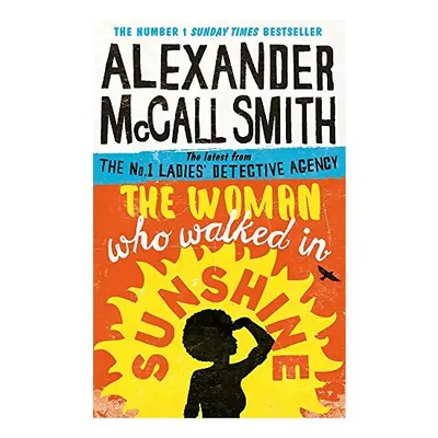 Woman Who Walked in Sunshine