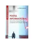 Postul informational. Omul intre linistea filocalica si explozia tehnologiei digitale