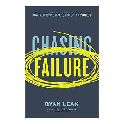 Chasing Failure