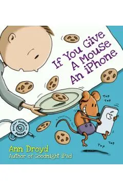 If You Give a Mouse an iPhone