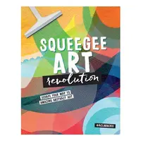 Squeegee Art Revolution
