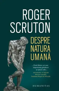 Despre natura umană - Paperback brosat - Roger Scruton