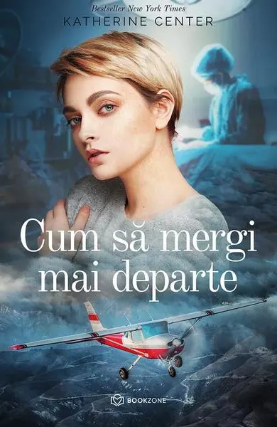 Cum să mergi mai departe - Paperback brosat - Katherine Center