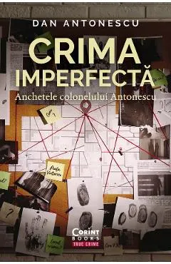 eBook Crima imperfecta. Anchetele colonelului Antonescu