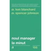 Noul manager la minut