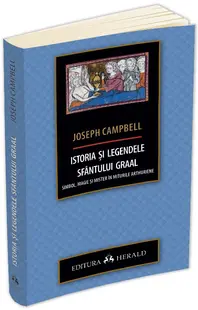 Istoria si legendele Sfantului Graal