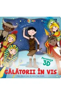 Calatorii in vis cu personaje 3D
