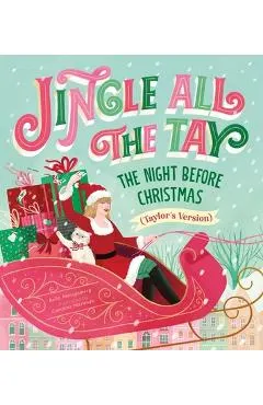 Jingle All the Tay: The Night Before Christmas (Taylor's Version)