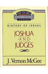 Thru the Bible Vol. 10: History of Israel (Joshua/Judges), 10