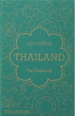 Thailand: The Cookbook