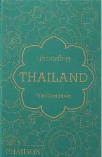 Thailand: The Cookbook