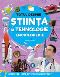 Totul despre stiinta si tehnologie
