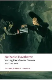 Young Goodman Brown and Other Tales