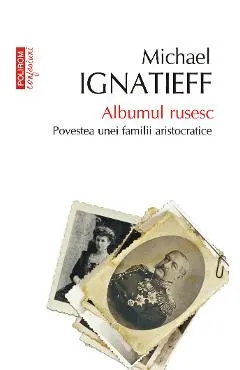 eBook Albumul rusesc. Povestea unei familii aristocratice