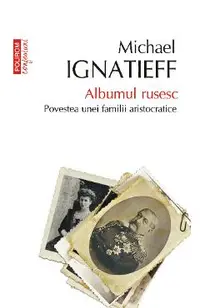 eBook Albumul rusesc. Povestea unei familii aristocratice