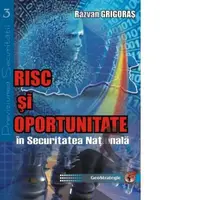 Risc si oportunitate in Securitatea Nationala