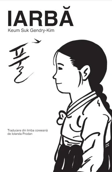 Iarbă - Paperback brosat - Keum Suk Gendry-Kim
