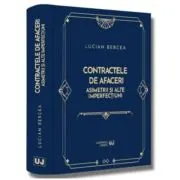 Contractele de afaceri. Asimetrii si alte imperfectiuni