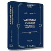 Contractele de afaceri. Asimetrii si alte imperfectiuni