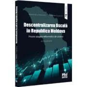 Descentralizarea fiscala in Republica Moldova
