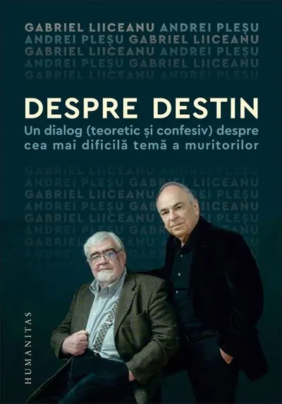 Despre destin - Hardcover - Andrei Pleșu, Gabriel Liiceanu