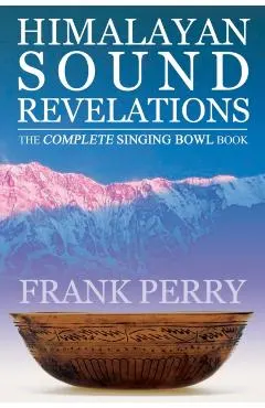 Himalayan Sound Revelations