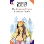 Die Errettung Fatmes. Eliberarea Fatmei