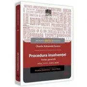 Procedura insolventei. Partea generala. Practica judiciara