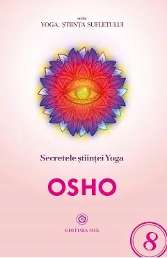 Secretele stiintei Yoga