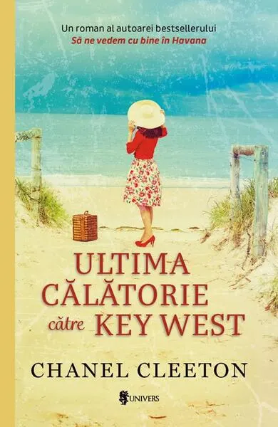 Ultima călătorie către Key West - Paperback brosat - Chanel Cleeton