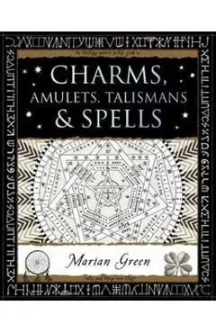 Charms, Amulets, Talismans and Spells