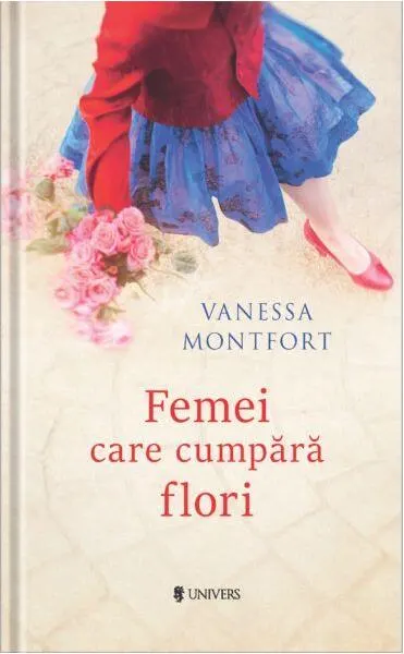 Femei care cumpără flori - Paperback brosat - Vanessa Montfort
