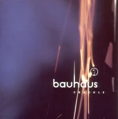 Crackle - The Best of Bauhaus